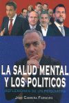 LA SALUD MENTAL DE LOS POL�TICOS