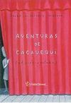 AVENTURAS DE CACAUEQUI