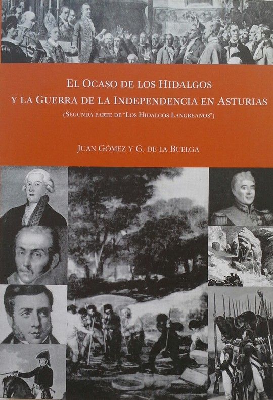 EL OCASO DE LOS HIDALGOS Y LA GUERRA DE LA INDEPENDENCIA EN ASTURIAS