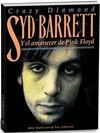 CRAZY DIAMOND, SYD BARRET Y EL AMANECER DE PINK FLOID