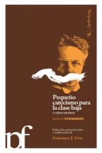 PEQUE�O CATECISMO PARA LA CLASE BAJA Y OTROS ESCRITOS