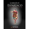 LA REBELI�N DE ESPARTACO
