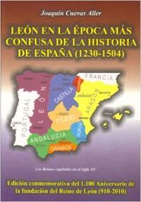 LEN EN LA POCA MS CONFUSA DE LA HISTORIA DE ESPAA, 1230-1504
