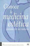 CONOCE LA MEDICINA ESTETICA