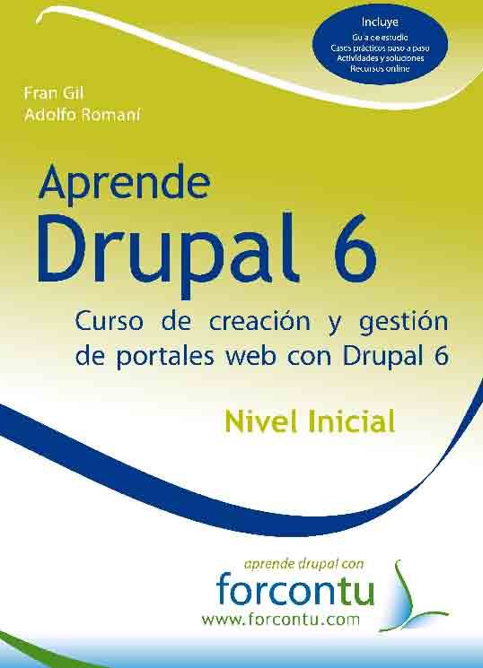 APRENDE DRUPAL 6, NIVEL INICIAL