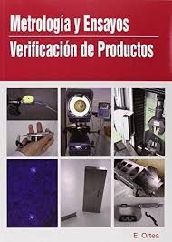 METROLOGIA Y ENSAYOS. VERIFICACIN DE PRODUCTOS