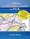 EL LIBRO DE LOS EJERCICIOS DE CARTA DEL P.E.R.