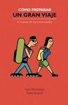 C�MO PREPARAR UN GRAN VIAJE