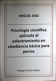 PSICOLOGA CIENTFICA APLICADA AL ADIESTRAMIENTO EN OBEDIENCIA BSICA PARA PERRO