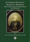 EL GENERAL DON JUSTO MARTNEZ Y MARTNEZ