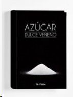 AZCAR: DULCE VENENO