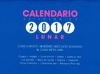 CALENDARIO ASTROLOGICO LUNAR 2017