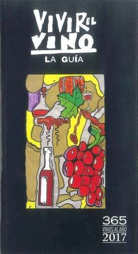 VIVIR EL VINO LA GU�A