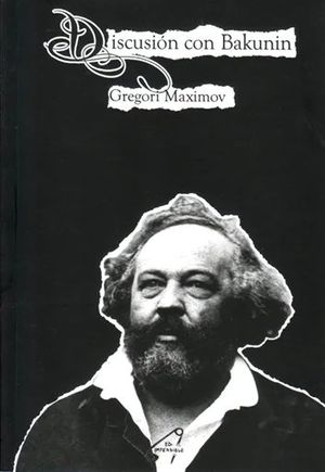 DISCUSION CON BAKUNIN