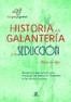 HISTORIA DE LA GALANTERIA Y LA SEDUCCION