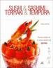 SUSHI & SASHIMI TERIYAKI & TEMPURA