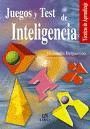 JUEGOS Y TEST DE INTELIGENCIA