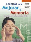 T�CNICAS PARA MEJORAR LA MEMORIA