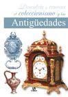 DESCUBRIR Y CONOCER EL COLECCIONISMO Y LAS ANTIG�EDADES