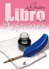 EL GRAN LIBRO DE LOS REFRANES