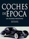 LA ENCICLOPEDIA DE LOS COCHES CLASICOS 1945 - 1975. 750 COCHES