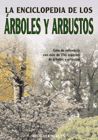 ENCICLOPEDIA DE LOS ARBOLES Y ARBUSTOS
