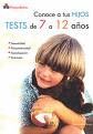 TESTS DE 7 A 12 AOS. CONOCE A TUS HIJOS  PSICOPEDIATRIA