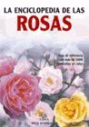 ENCICLOPEDIA DE LAS ROSAS,LA