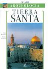 TIERRA SANTA, GUIA DE ARQUEOLOGIA