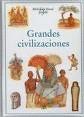 GRANDES CIVILIZACIONES   BIBLIOTECA VISUAL JUVENIL