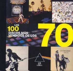 LOS 100 DISCOS MAS VENDIDOS DE LOS 70