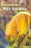 LA GRAN ENCICLOPEDIA DE LA VIDA ACUATICA