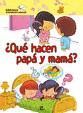 QU HACEN PAP Y MAM?