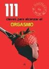 111 CLAVES PARA ALCANZAR EL ORGASMO