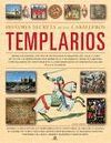 HISTORIA SECRETA DE LOS CABALLEROS TEMPLARIOS