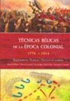 T�CNICAS B�LICAS DE LA �POCA COLONIAL 1776-1914
