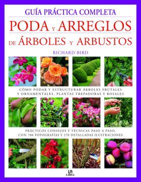 GUA PRCTICA COMPLETA PODA Y ARREGLOS DE RBOLES Y ARBUSTOS