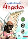 LA PROTECCI�N DE LOS �NGELES