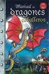 MANUAL DE DRAGONES Y CABALLEROS