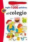 MI PRIMER CURSO INGLES 1000 PALABRAS. EL COLEGIO (LAPIZ ELECTRONICO)