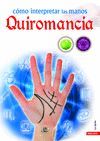 C�MO INTERPRETAR LAS MANOS. QUIROMANCIA