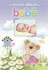MI PRIMER ALBUM DE BEB�