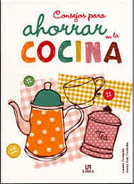 CONSEJOS PARA AHORRAR EN LA COCINA