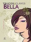 TRUCOS & CLAVES PARA ESTAR BELLA
