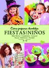 CMO PREPARAR DIVERTIDAS FIESTAS PARA NIOS