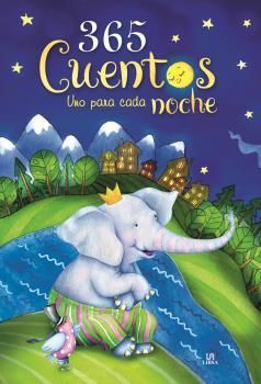 365 CUENTOS UNO PARA CADA NOCHE