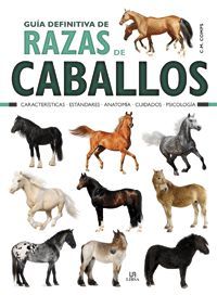 GUA DEFINITIVA DE RAZAS DE CABALLOS