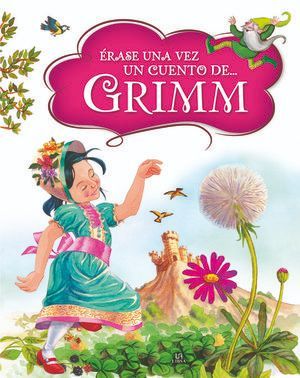 RASE UNA VEZ UN CUENTO DE ... GRIMM