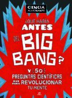 QU HABA ANTES DEL BIG BANG?