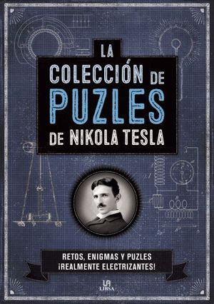 LA COLECCION DE PUZLES DE NIKOLA TESLA